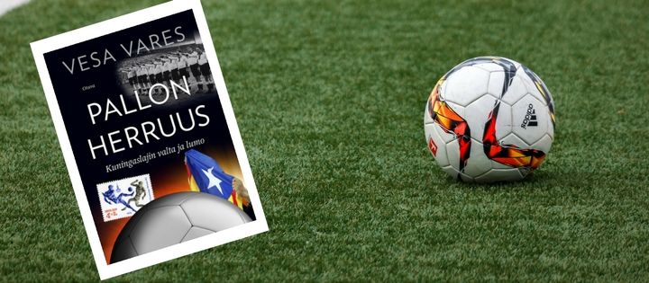 Uutuuskirja: Jalkapallo maailman konfliktien keskiössä