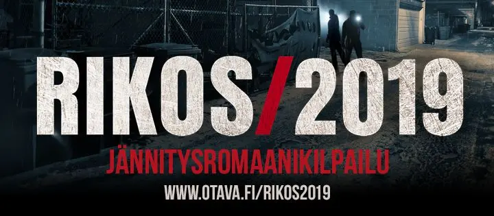 Kustannusosakeyhtiö Otava, Dionysos Films ja Otavan Kirjasäätiö julkistavat suuren RIKOS 2019 -jännitysromaanikilpailun