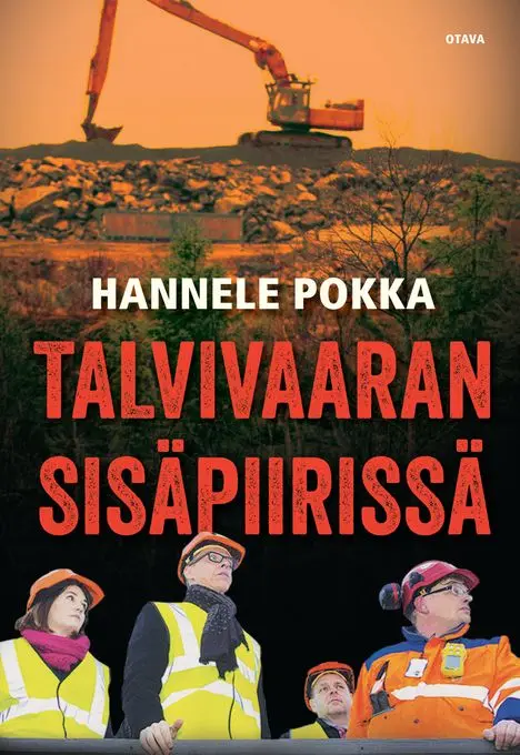 Otava julkaisee Hannele Pokan kirjan Talvivaarasta