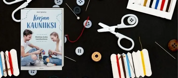 Ekologista, taloudellista ja trendikästä – Suosittu bloggaaja opastaa uutuuskirjassaan vaatteiden korjaamisen ja huoltamisen saloihin