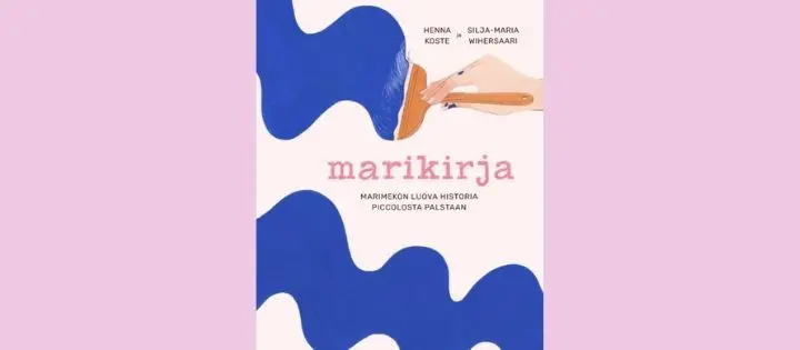 Marikirja kertoo rakastetun Marimekon tarinan suunnittelijoiden kautta