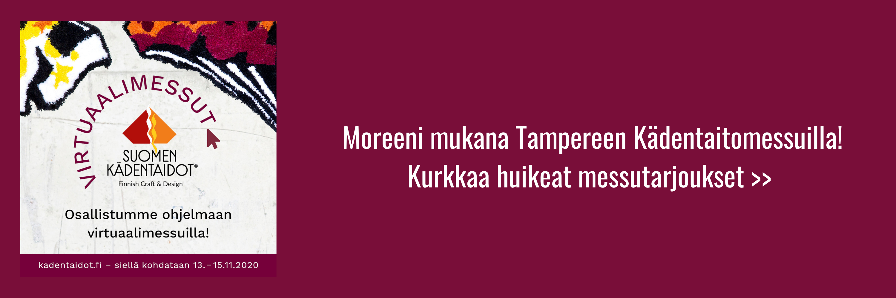Moreeni mukana Tampereen Kädentaitomessuilla