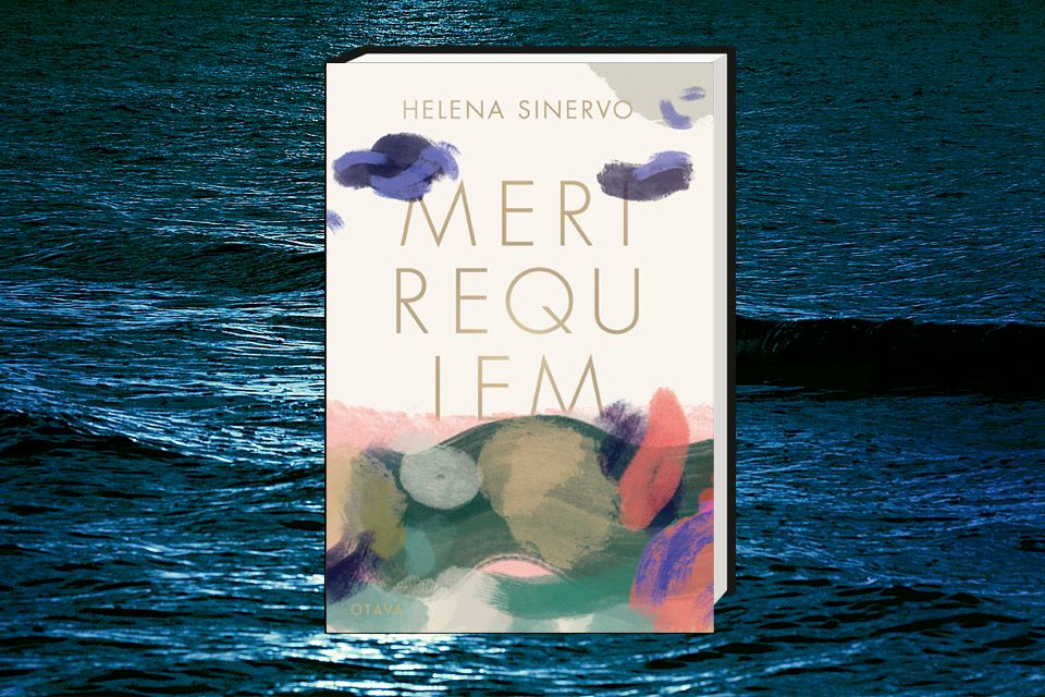 Helena Sinervon runoteos on aistikas sielunmessu merelle ja riepotteleville tunteille