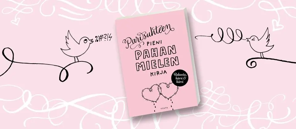 Parisuhteen pieneen pahan mielen kirjaan pääset kirjaamaan kaiken sen, mikä kumppanissa ärsyttää