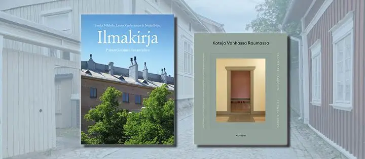 Kestävää asumista ja säilyttävää korjaamista Vanhassa Raumassa ja painovoimaisen ilmanvaihdon avulla