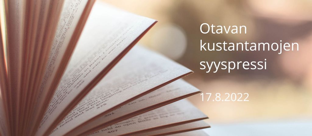 Kutsu: Otavan kustantamojen syyspressi 17.8.