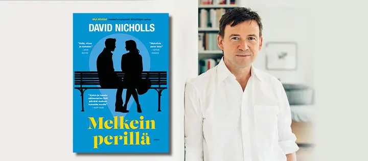 David Nichollsin hellänkirpeä romaani ensikohtaamisista ja toisista mahdollisuuksista