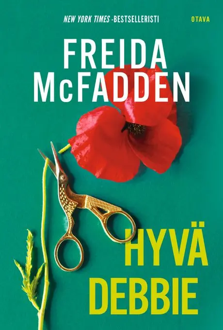Freida McFaddenin Hyvä Debbie -ihmissuhdejännärissä kosto on suloinen