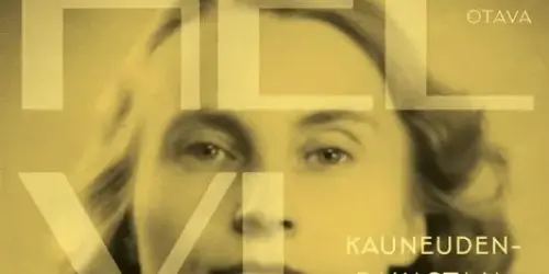 Minna Maijala: Helvi Hämäläinen - Kauneudenrakastaja