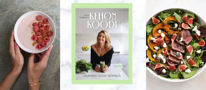 Sonia Wahlroosin uusi ruokakirja opastaa kohti kevyttä, suolistoystävällistä ja ravitsevaa elämäntapaa