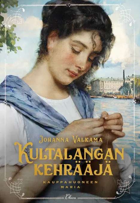 Tamperelaisen mahtinaisen tarinan innoittama Kultalangan kehrääjä on Johanna Valkaman uuden historiallisen romaanisarjan upea avausosa