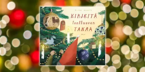 Kirjeitä tonttuoven takaa on täydellinen kirja joulunodotukseen.